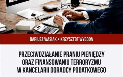 Recenzja książki. „Zwalczanie prania pieniędzy i finansowania terroryzmu w kancelarii doradcy podatkowego.” „Praktyczny przewodnik”